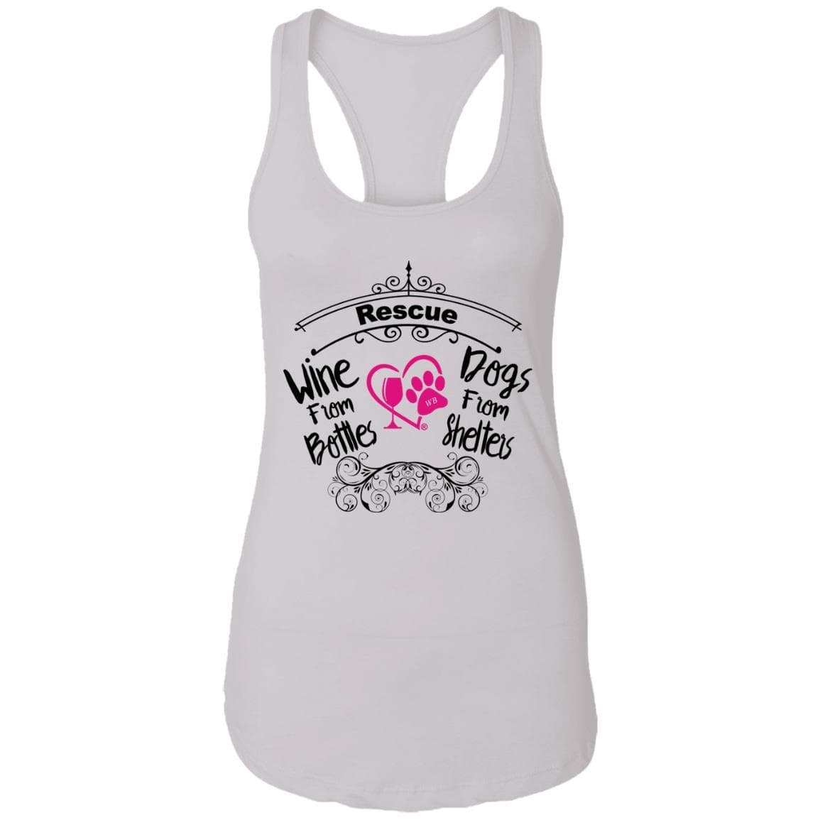 T-Shirts White / X-Small Winey Bitches Co "I Rescue Wine From Bottles & Dog From Shelters" Ladies Ideal Racerback Tank WineyBitchesCo