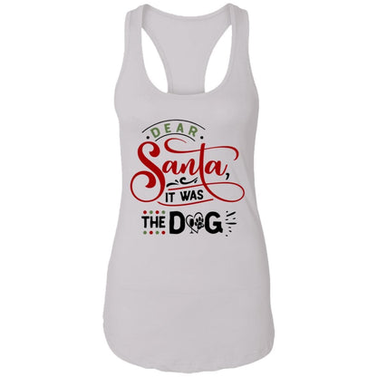 T-Shirts White / X-Small WineyBitches.Co "Dear Santa It Was The Dog" Ladies Ideal Racerback Tank WineyBitchesCo