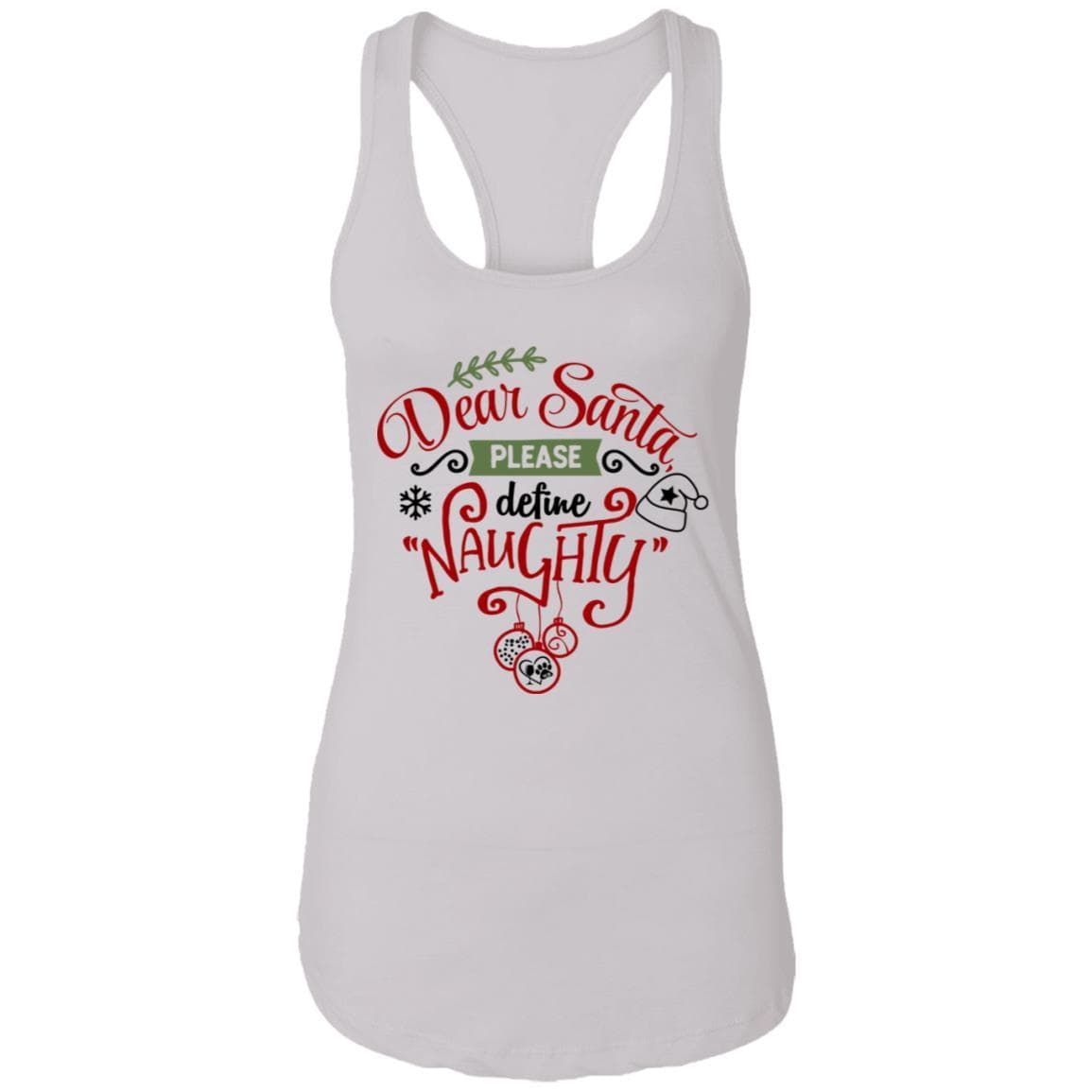 T-Shirts White / X-Small WineyBitches.Co "Dear Santa Please Define Naughty" Ladies Ideal Racerback Tank WineyBitchesCo