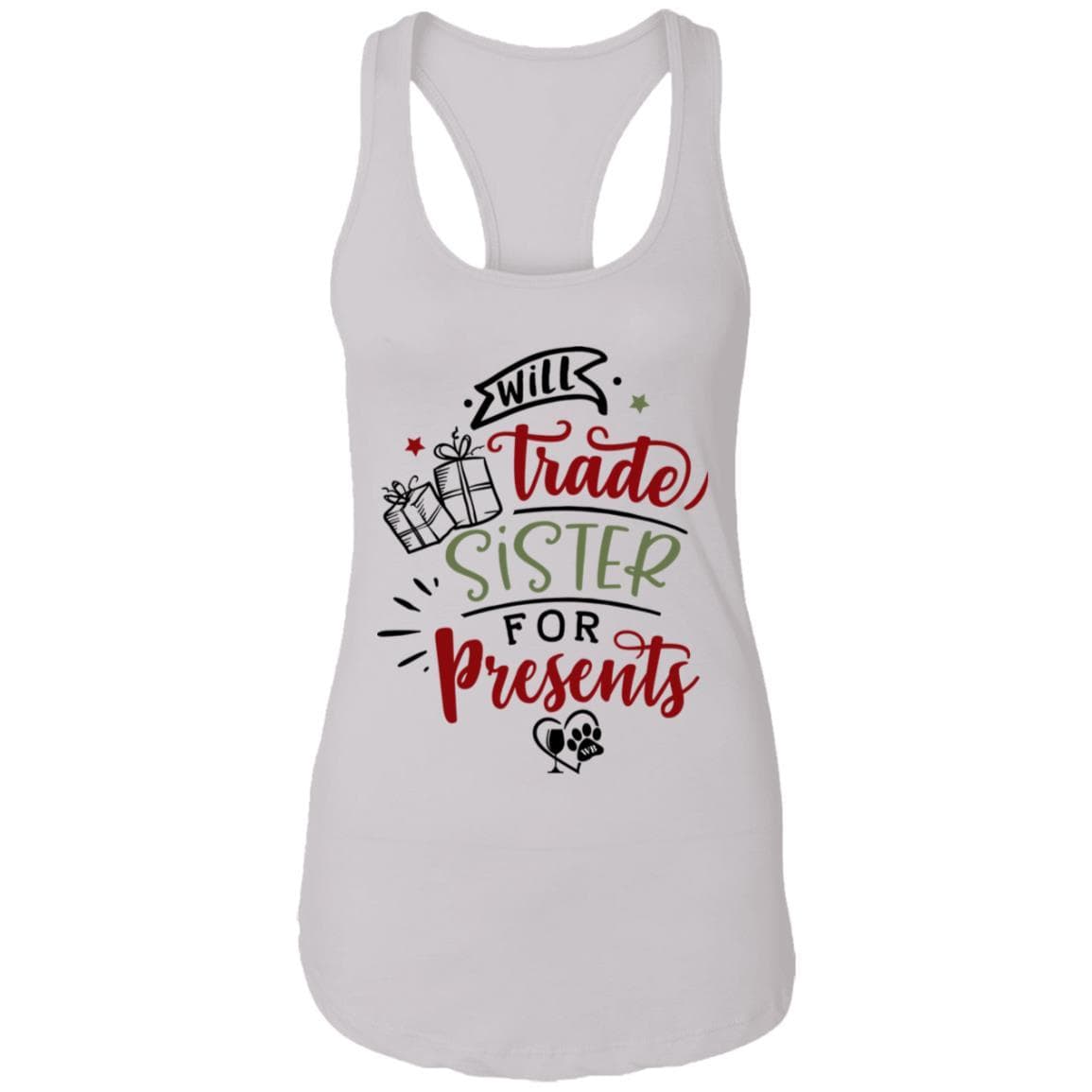 T-Shirts White / X-Small WineyBitches.Co "Will Trade Sister For Presents" Ladies Ideal Racerback Tank WineyBitchesCo