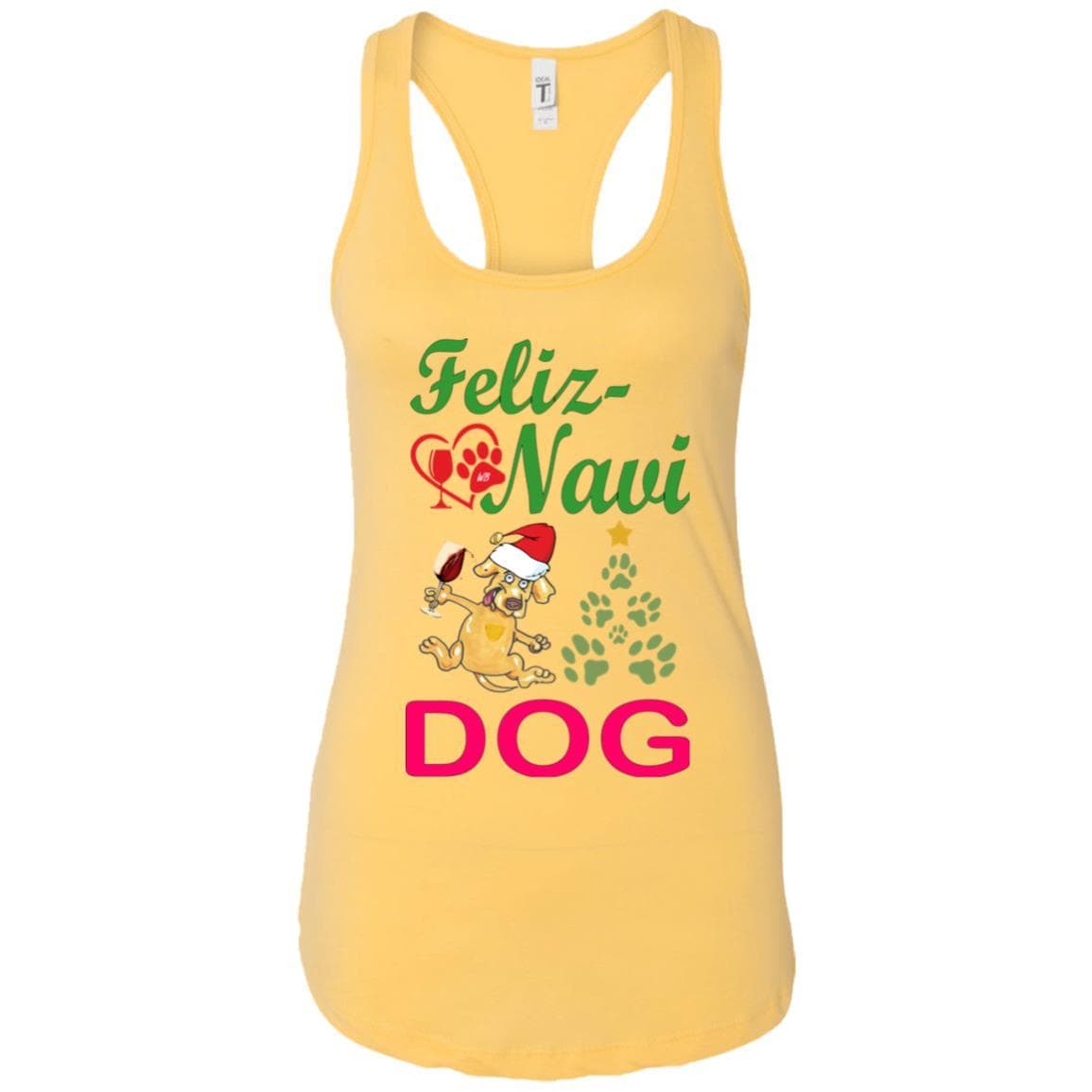 Tank Top Banana Cream / X-Small WineyBitches.co Feliz Navi Dog Next Level Ladies Ideal Racerback Tank-grn-red WineyBitchesCo