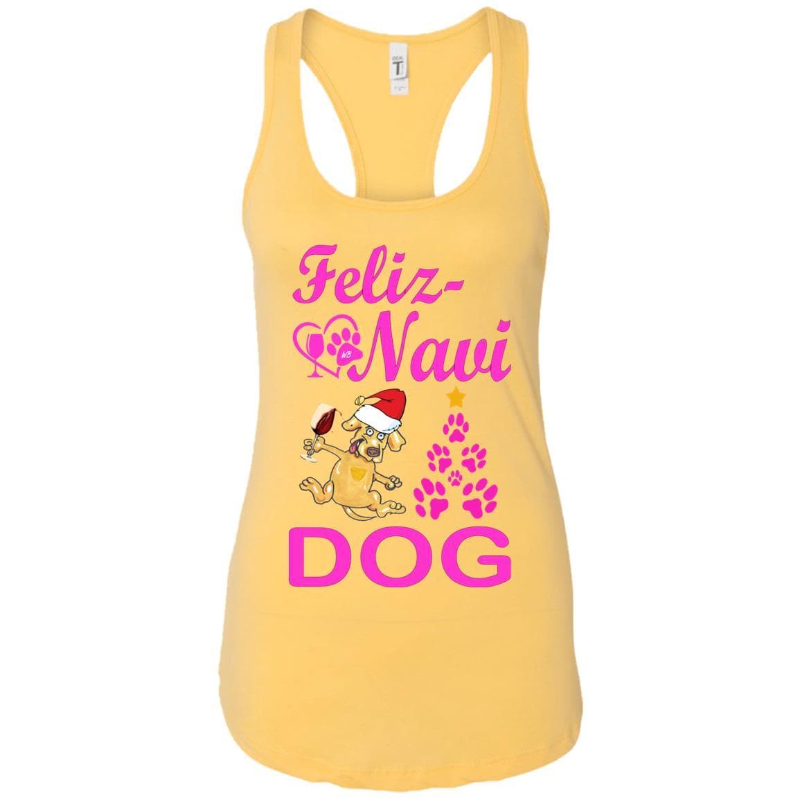 Tank Top Banana Cream / X-Small WineyBitches.co Feliz Navi Dog Next Level Ladies Ideal Racerback Tank-pink WineyBitchesCo
