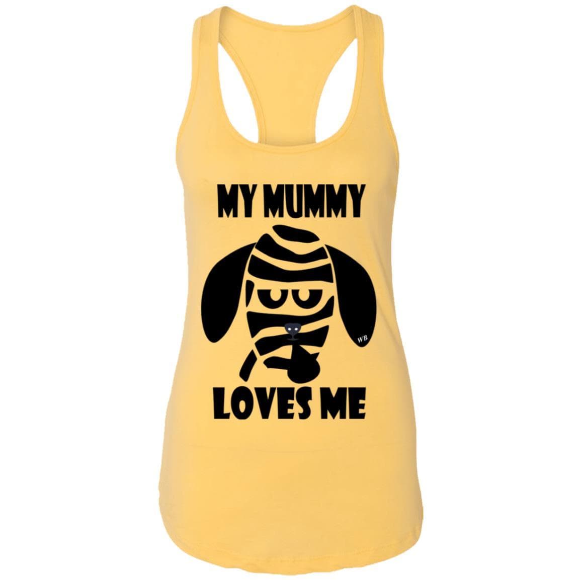 Tank Top Banana Cream / X-Small WineyBitches.Co "My Mummy Loves Me" Halloween Ladies Ideal Racerback Tank WineyBitchesCo