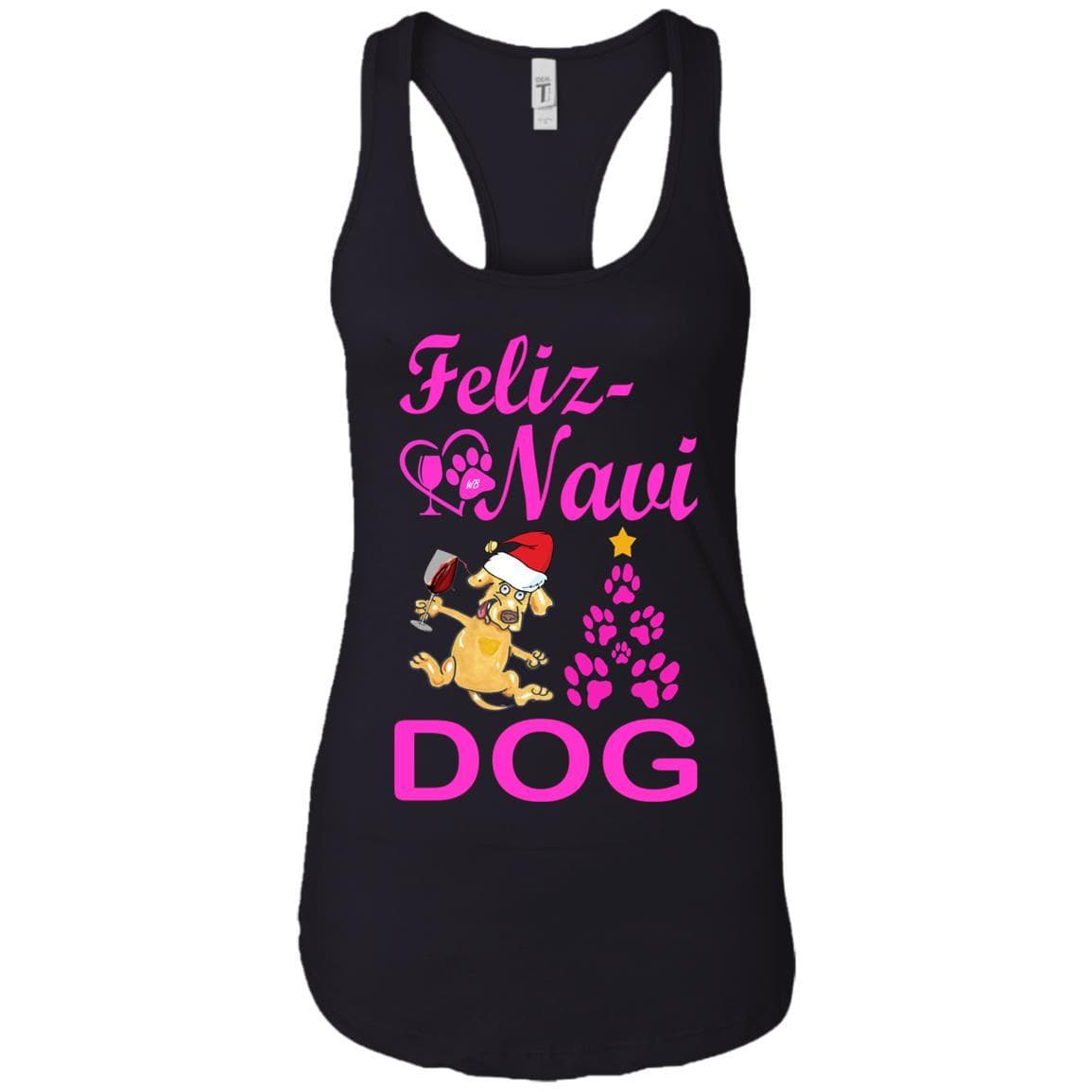 Tank Top Black / X-Small WineyBitches.co Feliz Navi Dog Next Level Ladies Ideal Racerback Tank-pink WineyBitchesCo