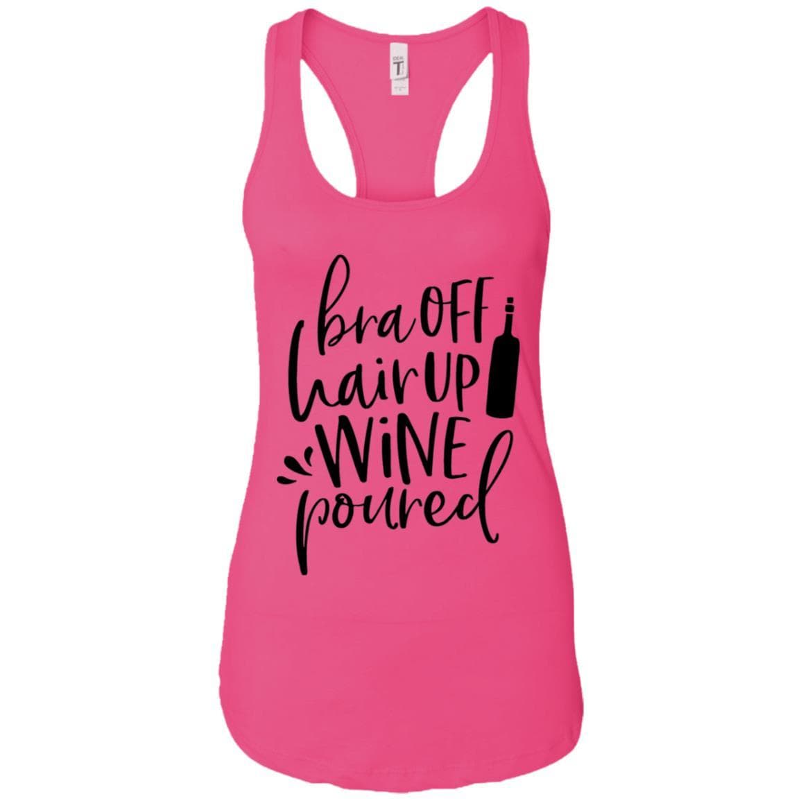 Tank Top Raspberry / X-Small WineyBitches.Co Bra Off Hair Up Wine Poured Ladies Ideal Racerback Tank (Blk Lettering) WineyBitchesCo