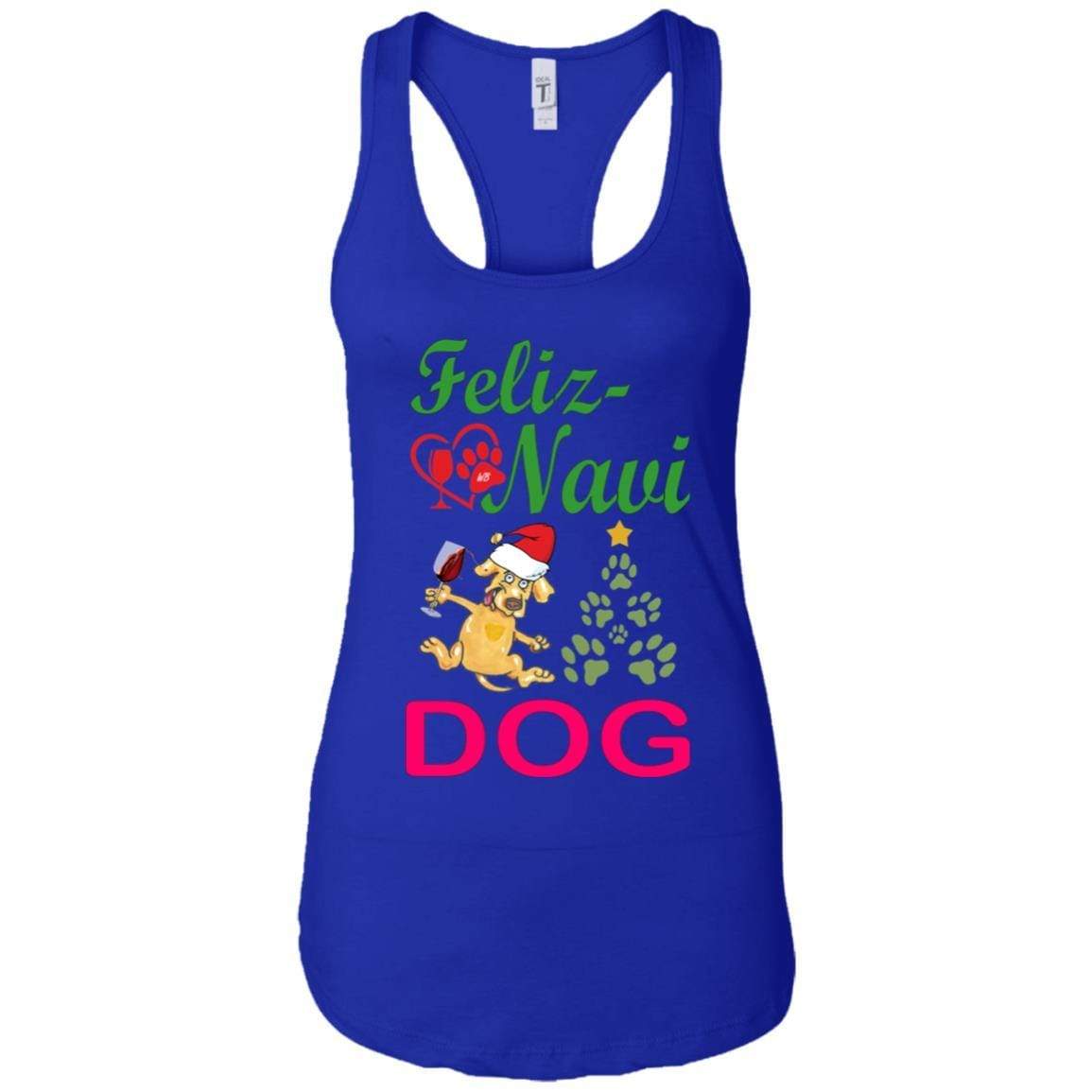 Tank Top Royal / X-Small WineyBitches.co Feliz Navi Dog Next Level Ladies Ideal Racerback Tank-grn-red WineyBitchesCo