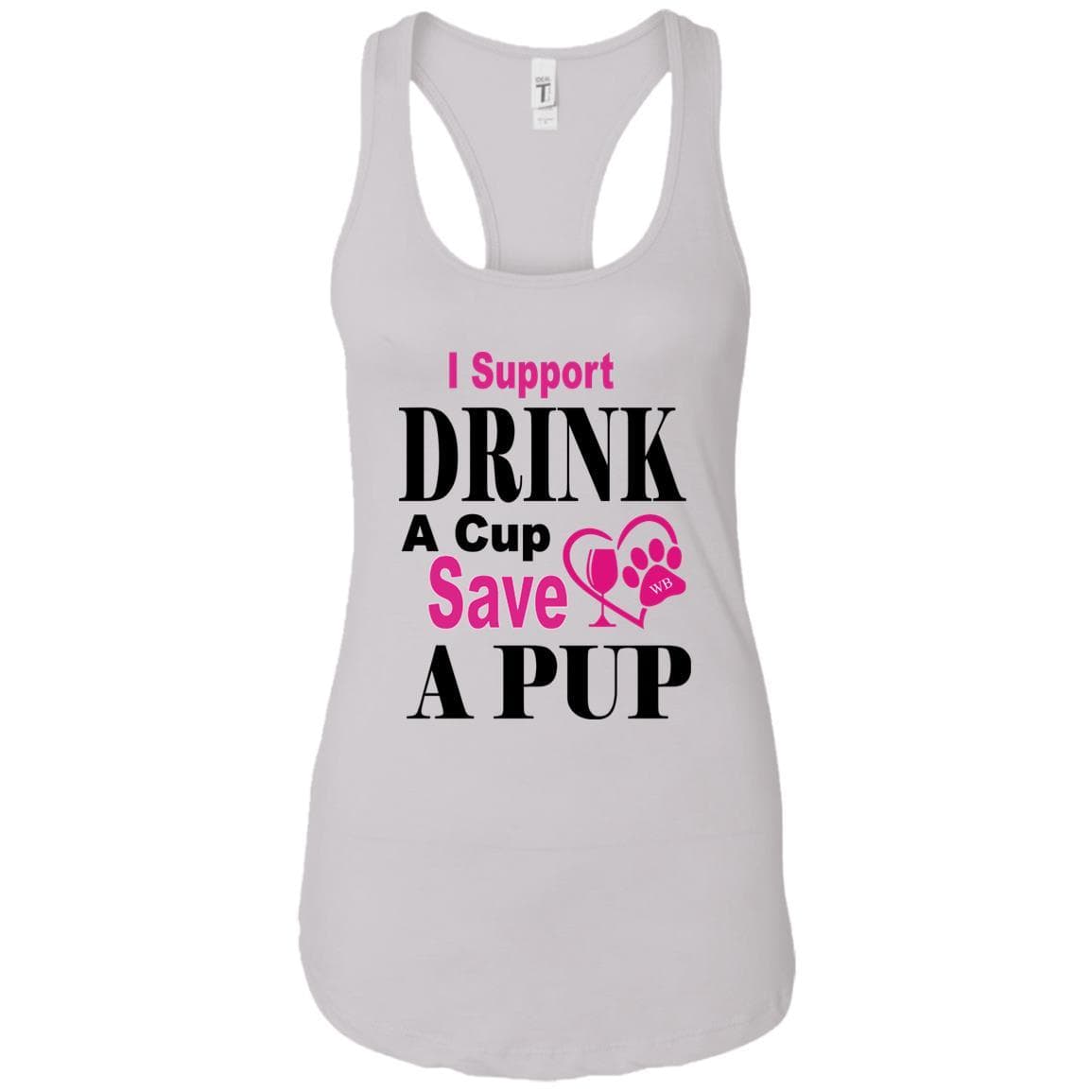 Tank Top White / X-Small WB Drink A Cup Save A Pup Ladies Ideal Racerback Tank WineyBitchesCo