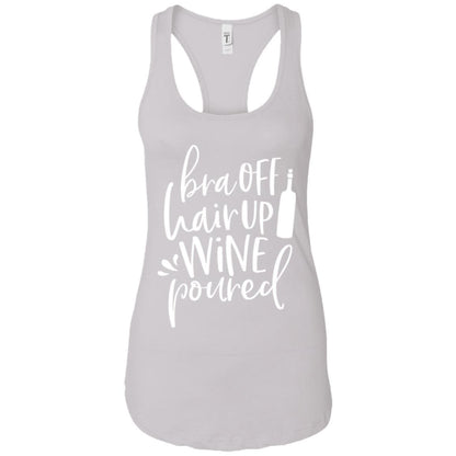 Tank Top White / X-Small WineyBitches.Co Bra Off Hair Up Wine Poured Ladies Ideal Racerback Tank (Wht Lettering) WineyBitchesCo