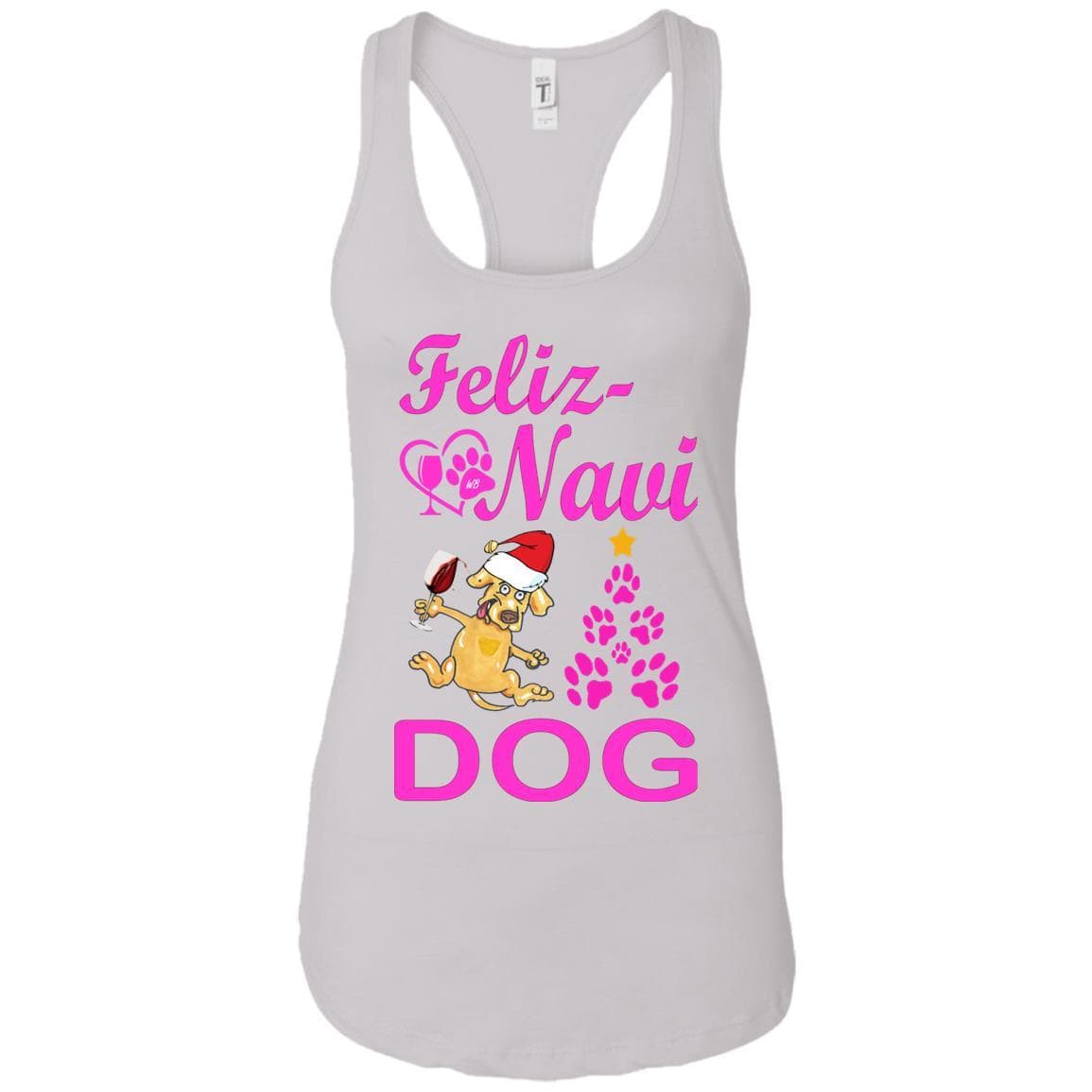 Tank Top White / X-Small WineyBitches.co Feliz Navi Dog Next Level Ladies Ideal Racerback Tank-pink WineyBitchesCo